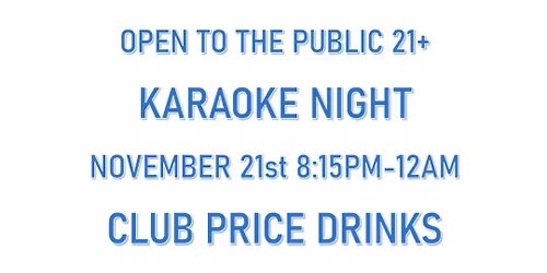 Karaoke Night November 21st
