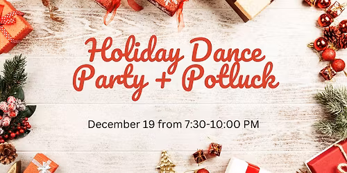 Holiday Dance Party + Potluck