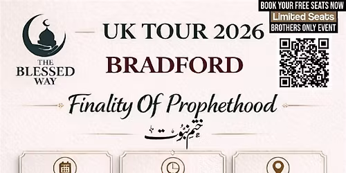 The Finality Of Prophethood- Ustadh Adnan Rashid & Muhammad Imtiaz Bradford