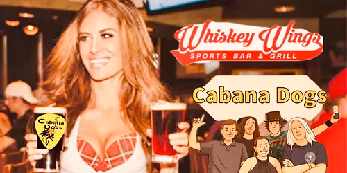 Cabana Dogs Debut Wiskey Wings of Clearwater