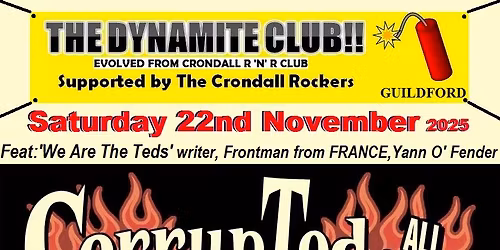 CorrupTed Allstars Feat Yann (France) - DJ DYNAMITE Ady - 22.11.25 - 6pm START - GUILDFORD