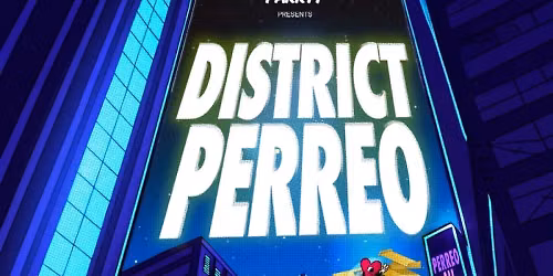 DISTRICT PERREO - Latin & Reggaeton Dance Party - NEXO CLUB NYC