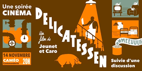Soir\u00e9e cin\u00e9 - DELICATESSEN