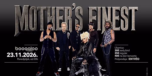 Mother\u2019s Finest - 23\/11\/2026, Zagreb