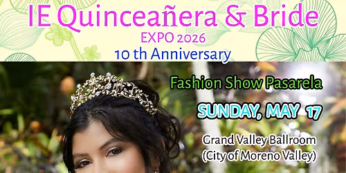 IE QUINCEA\u00d1ERA & BRIDE EXPO 2026