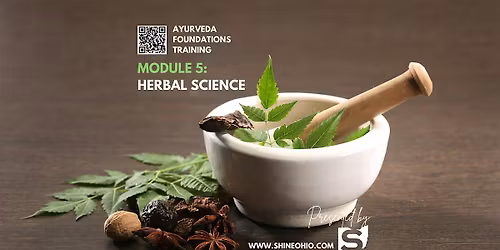 Module 5: Ayurveda Foundations Certification
