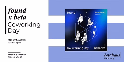 found x betahaus Hamburg | Community Coworking Day