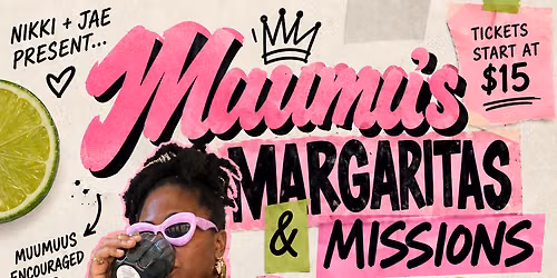 Muumuus, Margaritas,  And Missions