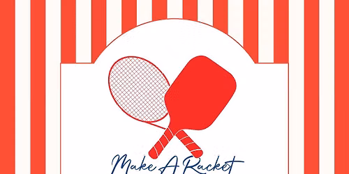 10th Annual Make a Racket for the Kids!