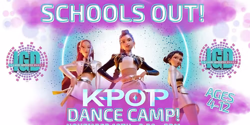School's Out - K-POP Dance Camp!