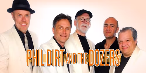 PHIL DIRT AND THE DOZERS - Springfield Arts Council's 2026 Summer Arts Festival