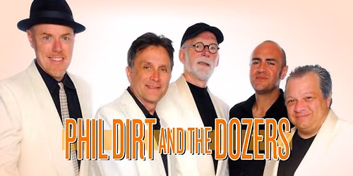 PHIL DIRT AND THE DOZERS - Springfield Arts Council's 2026 Summer Arts Festival