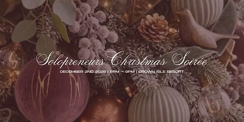 Solopreneurs' Christmas Soir\u00e9e
