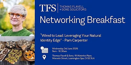 June Networking Breakfast at Thomas Flavell & Sons, Leamington Spa