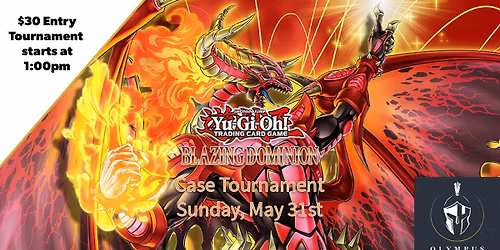 Yu-Gi-Oh! Case Tournament - Blazing Dominion