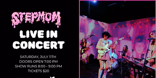 STEPMOM LIVE CONCERT