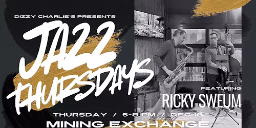 Jazz Thursdays w\/ Ricky Sweum