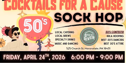 Cocktails For A Cause: 50's Sock Hop