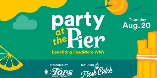 Party at the Pier to benefit FeedMore WNY