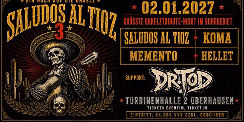Saludos al tioz Vol.3 - Ein hoch auf die Onkelz 2027 