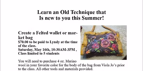 Create a felted wallet or market bag with Lyndy