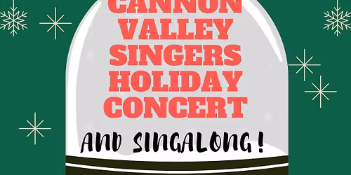 Cannon Valley Singers Holiday Concert