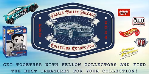 Fraser Valley Diecast Show 