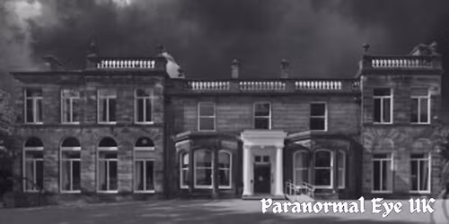 Castle Grove Lodge Leeds Ghost Hunt 
