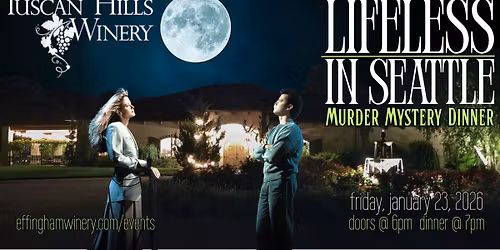 Lifeless In Seattle - Murder Mystery Dinner