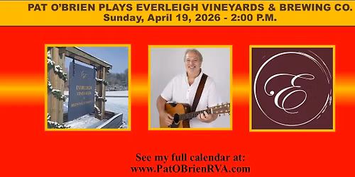 Pat O'Brien Plays Everleigh Vineyards and Brewing Company