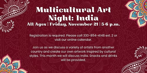 Multicultural Art Night: India All Ages | Friday, November 21 | 5-6 p.m.