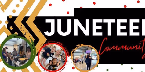 5th Annual- Juneteenth Community Event