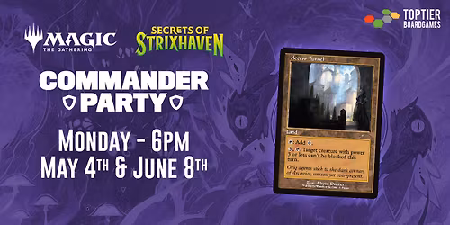 Commander Party | Secrets of Strixhaven