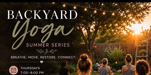 Backyard Yoga Series