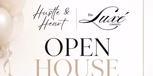 Hustle & Hearts Grand Opening