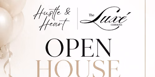 Hustle & Hearts Grand Opening