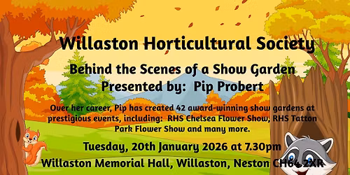 Willaston Horticultural Society, Presents: Behind the Scenes of a Show Garden