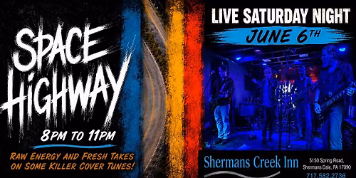 Sherman's Creek Inn - June 6th, 8pm to 11pm