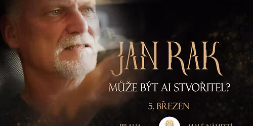 Jan Rak \u2013 M\u016f\u017ee b\u00fdt AI stvo\u0159itel?