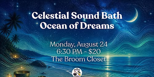 Celestial Sound Bath: Ocean of Dreams