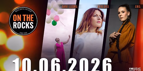New Music Finland: AWA, Avalova, Anni Luoma \/\/ On The Rocks