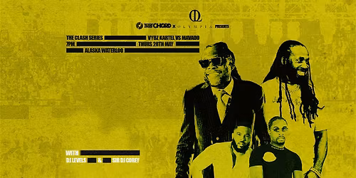 ThisChord x Olympia: The Clash Series \u2014 Vybz Kartel vs Mavado
