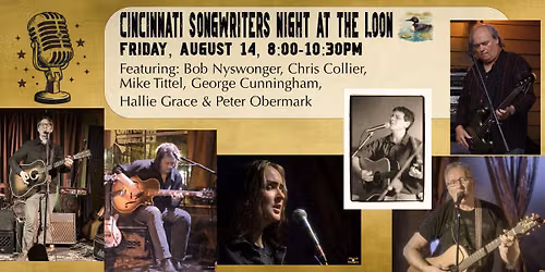 Cincinnati Songwriters Night at the Loon
