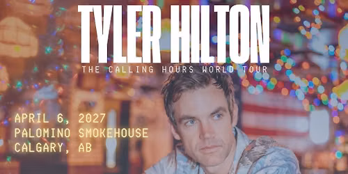 MRG Live presents Tyler Hilton 'The Calling Hours World Tour' with Max Bartos