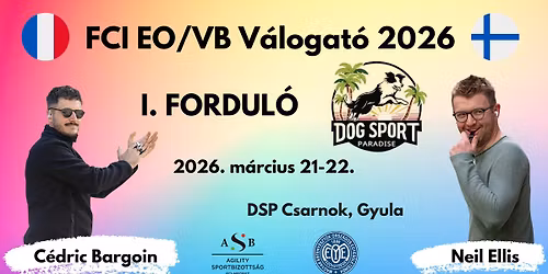 FCI EO/VB Válogató I. FORDULÓ