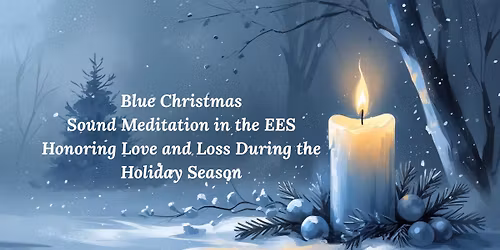 Blue Christmas \ud83d\udc99 Honoring Love and Loss During the Holiday Season