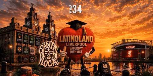 LATINOLAND X SANTA LOCA AT HANGAR34 - LIVERPOOL