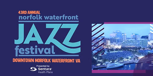 2026 Norfolk Waterfront Jazz Festival - Saturday at Town Point Park