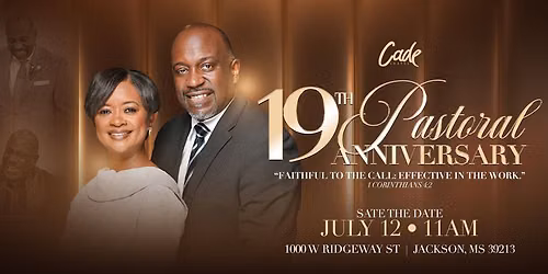 Rev. Reginald M. Buckley's 19th Pastoral Anniversary Celebration at Cade Chapel M.B. Church