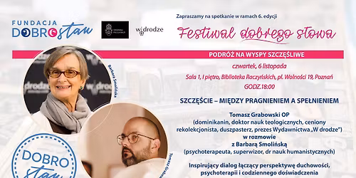 VI FDS \u2013 PODR\u00d3\u017b NA WYSPY SZCZ\u0118\u015aLIWE, \u201eSzcz\u0119\u015bcie \u2013 mi\u0119dzy pragnieniem a spe\u0142nieniem\u201d